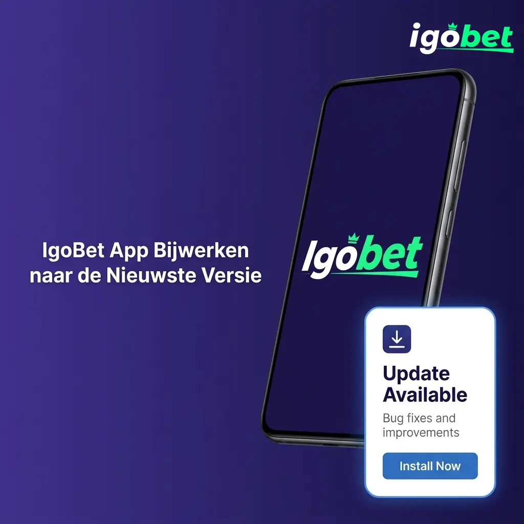 IgoBet app bijwerken op Android: download APK-melding, installeer update en herstart de app voor nieuwe functies.